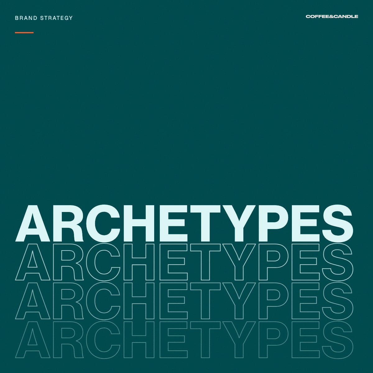 Brand Archetypes Explained: The 12 Types, With Examples and How to Choose Yours
