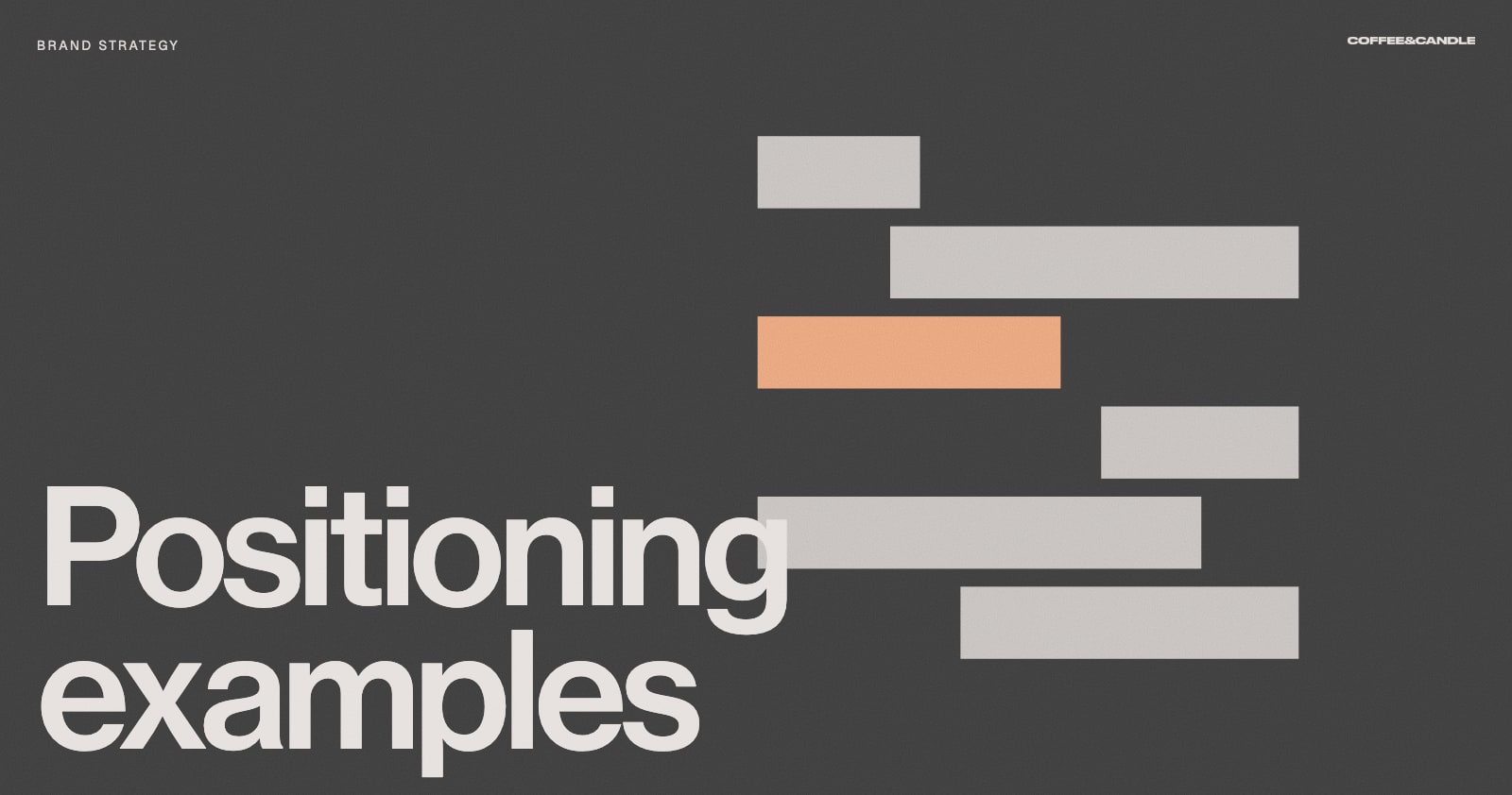 Brand Positioning Examples: 10 Statements and What Makes Them Work