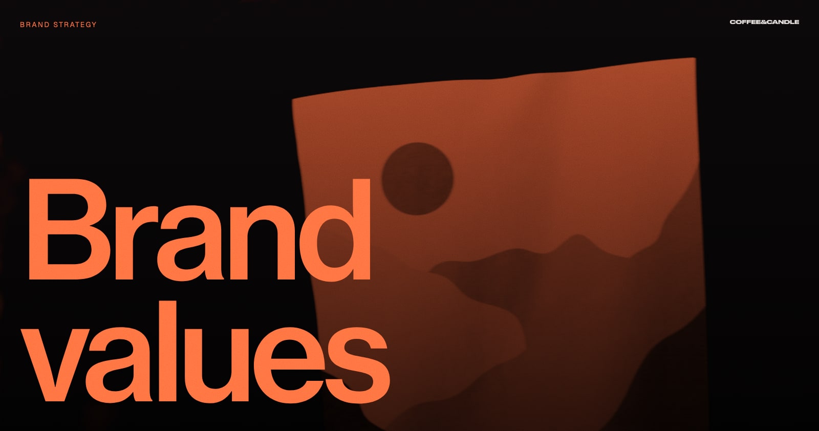 Brand Values Examples: How to Define Values Your Business Actually Lives By