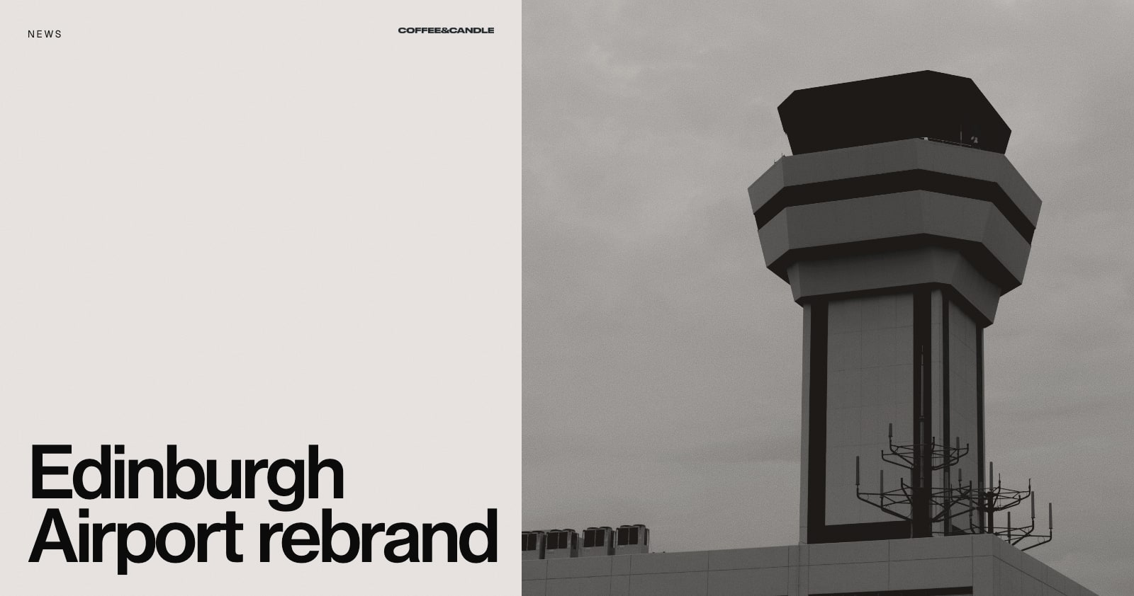 Edinburgh Airport's Rebrand: Keeping the Tower, Facing the Critics
