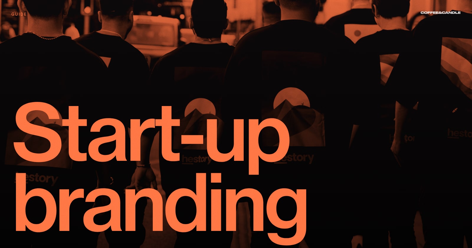 The Startup and Small Business Branding Guide: From First Idea to Launch and Growth